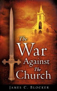 Cover image for The War Against The Church