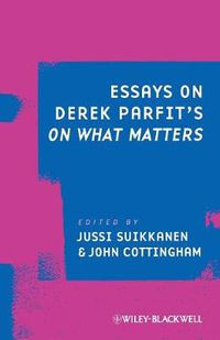 Cover image for Essays on Derek Parfit's  On What Matters