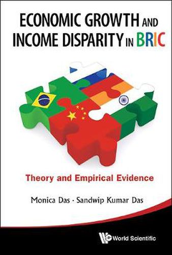 Cover image for Economic Growth And Income Disparity In Bric: Theory And Empirical Evidence