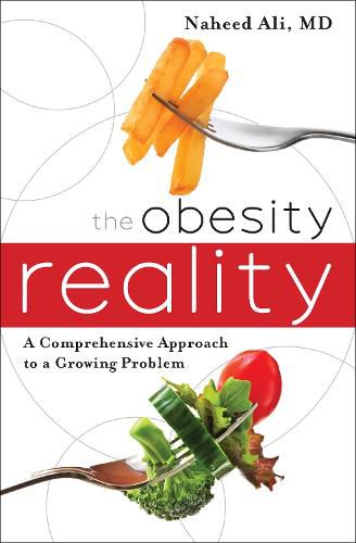 Cover image for The Obesity Reality: A Comprehensive Approach to a Growing Problem