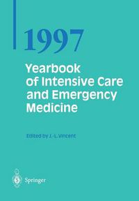 Cover image for Yearbook of Intensive Care and Emergency Medicine 1997