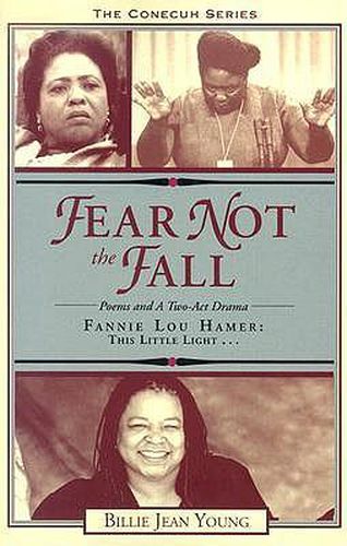 Cover image for Fear Not the Fall: Poems and a Two-Act Drama