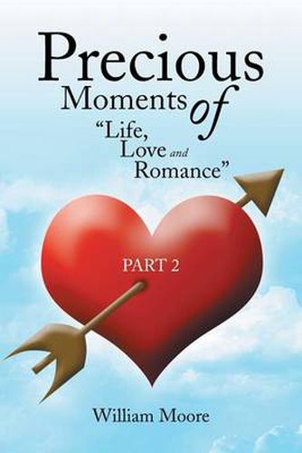 Cover image for Precious Moments of Life, Love and Romance: Part 2