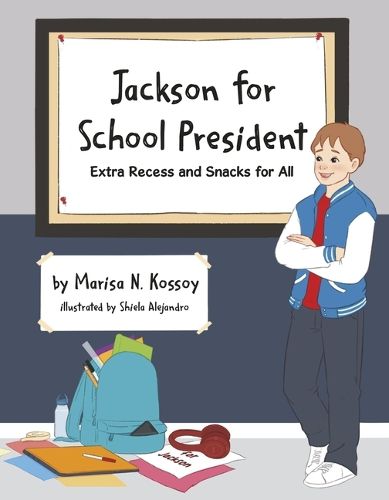 Cover image for Jackson for School President