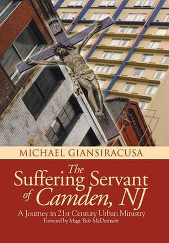 Cover image for The Suffering Servant of Camden, NJ