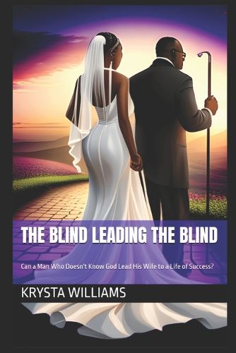 Cover image for The Blind Leading the Blind