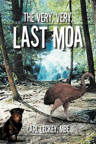 Cover image for The Very, Very, Last Moa