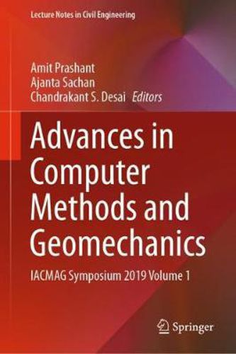 Cover image for Advances in Computer Methods and Geomechanics: IACMAG Symposium 2019 Volume 1