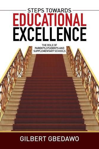 Cover image for Steps Towards Educational Excellence: The Role of Parents, Students and Supplementary Schools