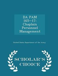 Cover image for Da Pam 165-17: Chaplain Personnel Management - Scholar's Choice Edition