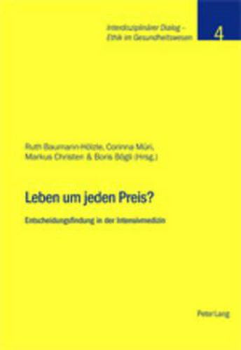 Cover image for Leben Um Jeden Preis?: Entscheidungsfindung in Der Intensivmedizin