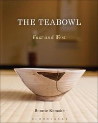 Cover image for The Teabowl: East and West
