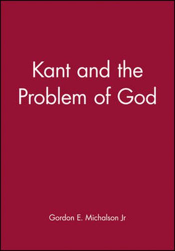 Kant and the Problem of God