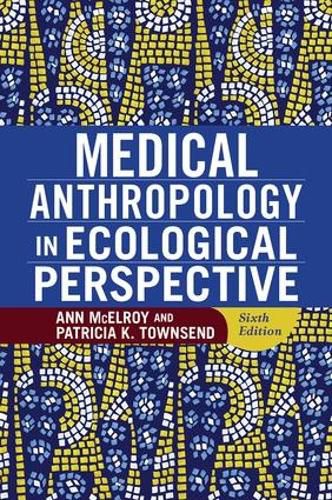 Cover image for Medical Anthropology in Ecological Perspective