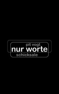 Cover image for Nur Worte: Schicksale