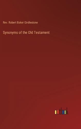 Cover image for Synonyms of the Old Testament