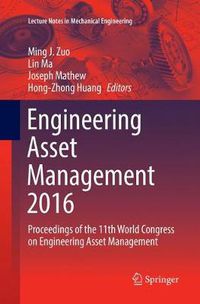 Cover image for Engineering Asset Management 2016: Proceedings of the 11th World Congress on Engineering Asset Management