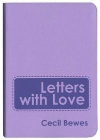 Cover image for Letters With Love: Flexible Soft Cover Gift Edition