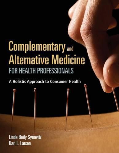 Complementary And Alternative Medicine For Health Professionals