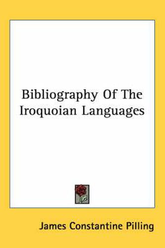 Cover image for Bibliography Of The Iroquoian Languages