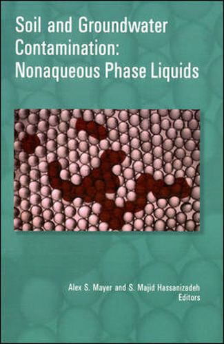 Soil and Groundwater Contamination: Nonaqueous Phase Liquids