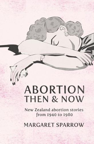 Cover image for Abortion Then and Now