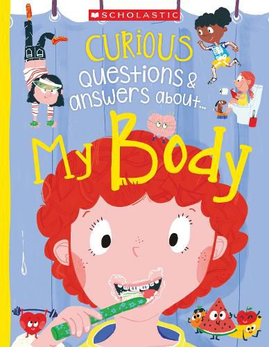 Curious Questions & answers about... My Body (Miles Kelly)