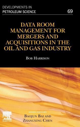 Data Room Management for Mergers and Acquisitions in the Oil and Gas Industry