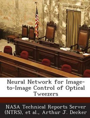 Cover image for Neural Network for Image-To-Image Control of Optical Tweezers