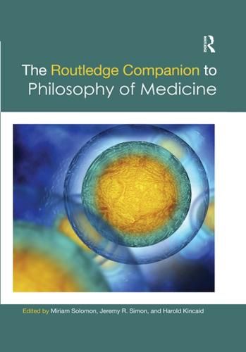 Cover image for The Routledge Companion to Philosophy of Medicine