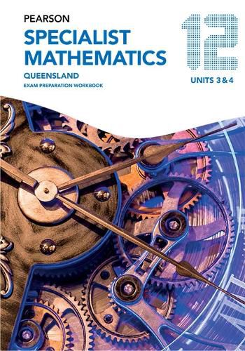 Cover image for Pearson Specialist Mathematics Queensland 12 Exam Preparation Workbook