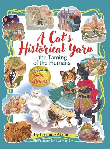 Cover image for A Cat's Historical Yarn or the Taming of the Humans