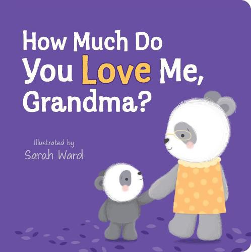 Cover image for How Much Do You Love Me, Grandma?