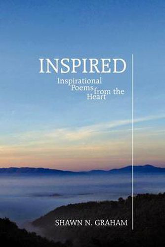 Cover image for Inspired: Inspirational Poems from the Heart