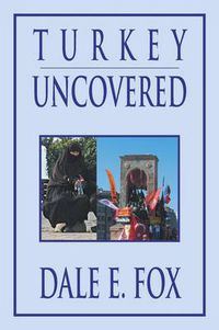 Cover image for Turkey Uncovered