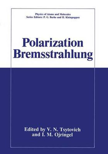 Cover image for Polarization Bremsstrahlung