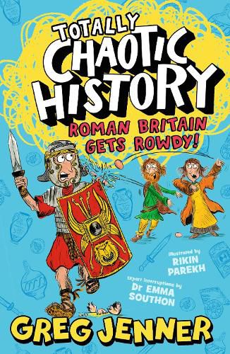Cover image for Totally Chaotic History: Roman Britain Gets Rowdy!