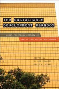 Cover image for The Sustainable Development Paradox: Urban Political Economy in the United States and Europe