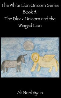 Cover image for The Black Unicorn and the Winged Lion