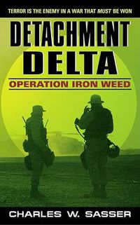 Cover image for Detachment Delta: Operation Iron Weed