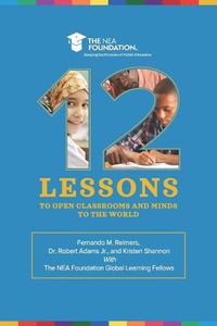 Cover image for Twelve Lessons to Open Classrooms and Minds to the World