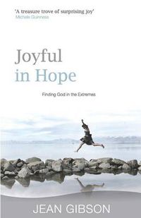 Cover image for Joyful in Hope: Finding God in the Extremes