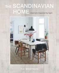 Cover image for The Scandinavian Home: Interiors Inspired by Light