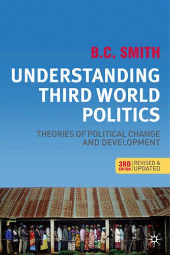 Cover image for Understanding Third World Politics: Theories of Political Change and Development