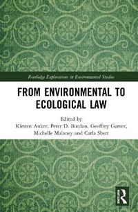 Cover image for From Environmental to Ecological Law