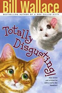 Cover image for Totally Disgusting!