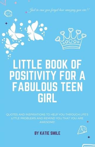 Cover image for Little Book of Positivity for a Fabulous Teen Girl