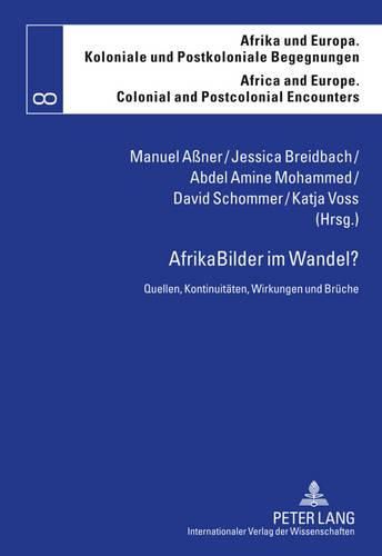 Cover image for Afrikabilder Im Wandel?: Quellen, Kontinuitaeten, Wirkungen Und Brueche