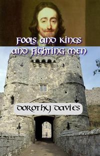 Cover image for Fools and Kings and Fighting Men