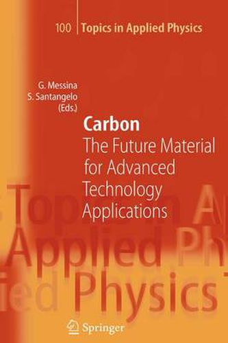Cover image for Carbon: The Future Material for Advanced Technology Applications